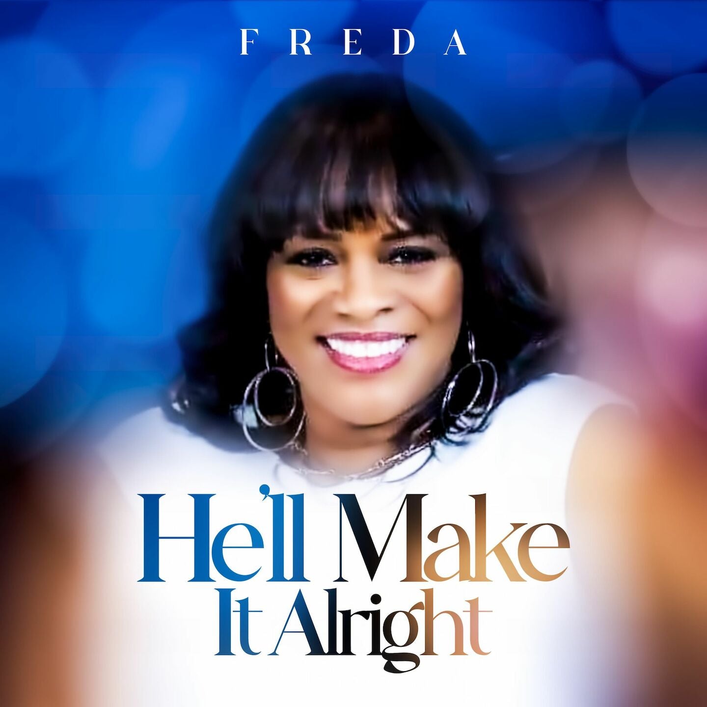 Freda Gardner   He'll Make It Alright